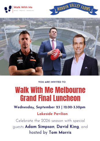Walk With Me Melbourne Grand Final Lunch presented by Wandin Valley